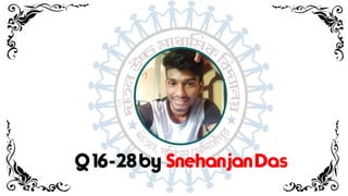 Q16-28by SnehanjanDas
 