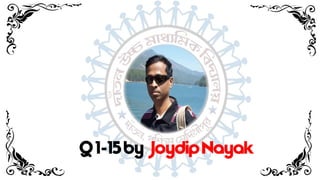 Q1-15by JoydipNayak
 