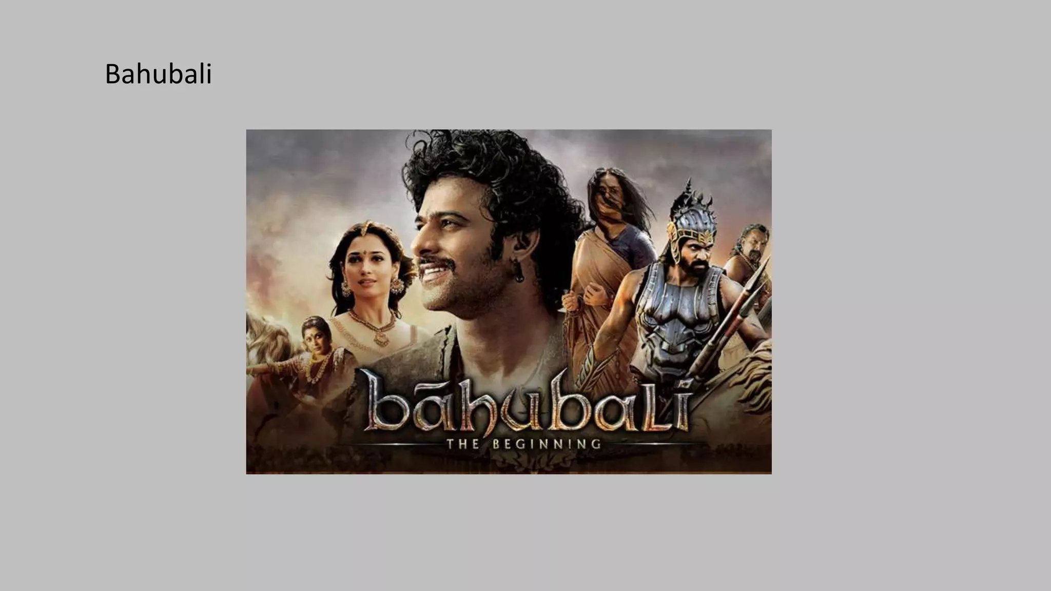 Bahubali
 
