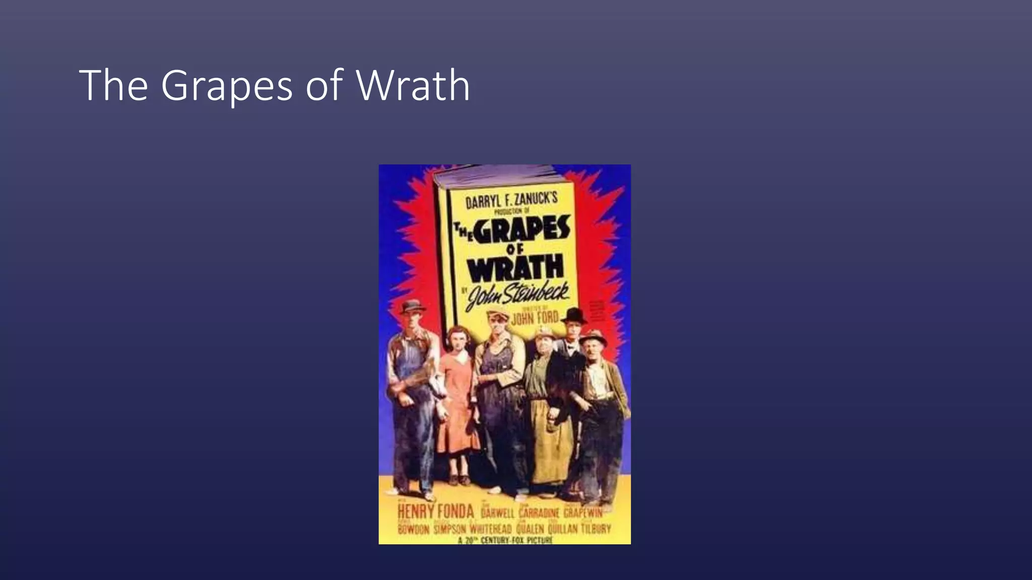 The Grapes of Wrath
 