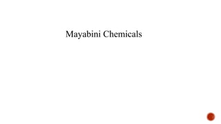 Mayabini Chemicals
 