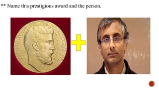 ** Name this prestigious award and the person.
 