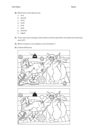 3. Divide 50 by half and add 40.
Answer: 140
50 divided by ½ and add 40
(50*2)+40
 