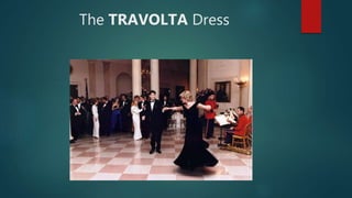 The TRAVOLTA Dress
 