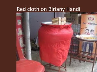 Red cloth on Biriany Handi
 