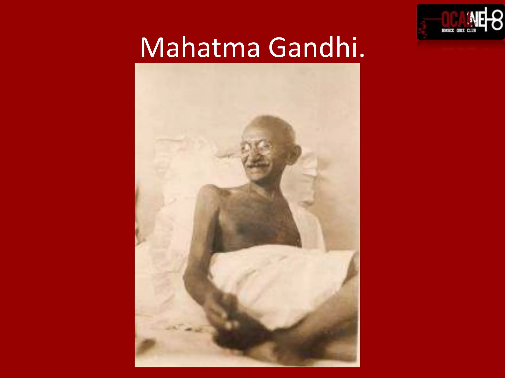 GeirLundestad, Secretary of the Committee in 2006 said, "The greatest omission in our 106 year history is undoubtedly that X never received the Nobel Peace prize. X could do without the Nobel Peace prize, Whether Nobel committee can do without X is the question.”