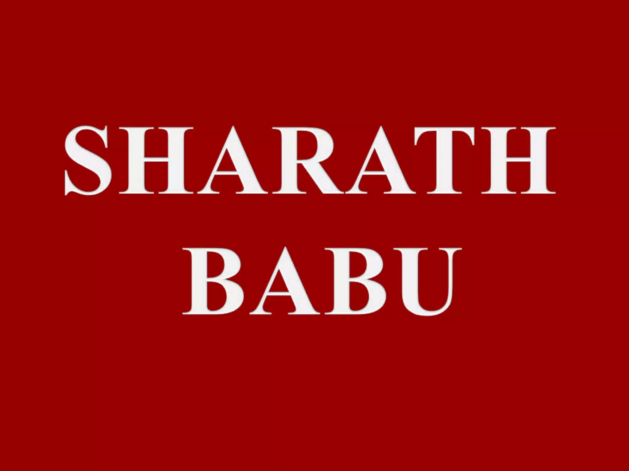 SHARATH BABU