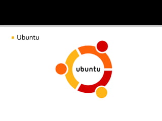  Ubuntu
 