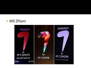  MS Dhoni
 