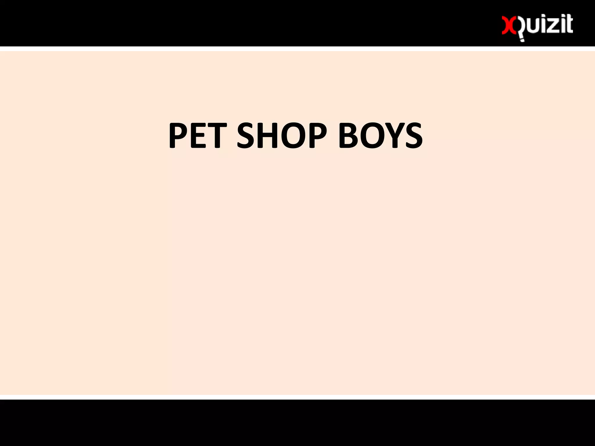 PET SHOP BOYS
 
