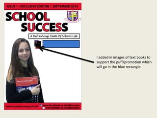 I added in images of text books to
support the puff/promotion which
will go in the blue rectangle.
 