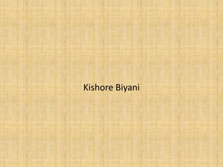 KishoreBiyani