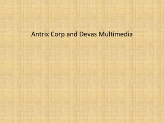 Antrix Corp and Devas Multimedia 