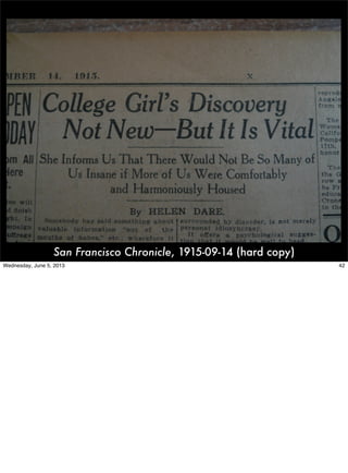San Francisco Chronicle, 1915-09-14 (hard copy)
42Wednesday, June 5, 2013
 
