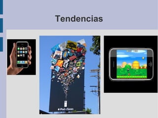 Tendencias 