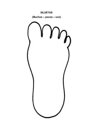 SILUETAS
(Muchos – pocos – uno)
 
