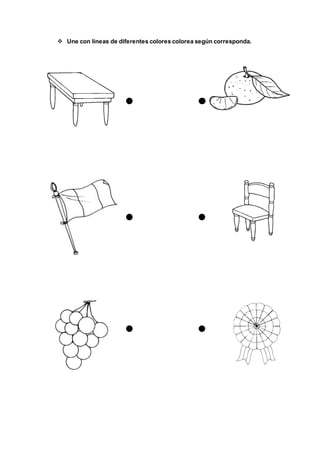  Une con líneas de diferentes colores colorea según corresponda.
 