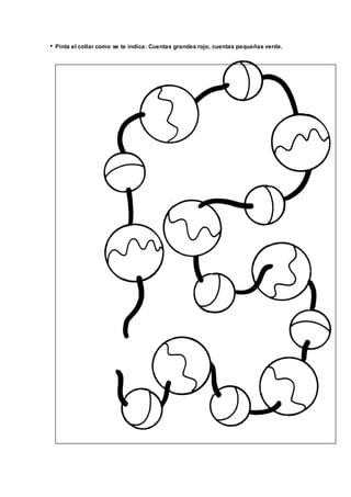 • Pinta el collar como se te indica: Cuentas grandes rojo, cuentas pequeñas verde.
 