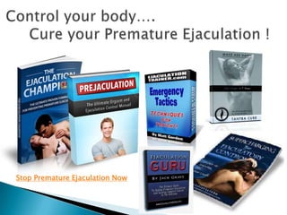Stop Premature Ejaculation Now
 