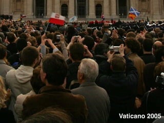 Vaticano 2005
 