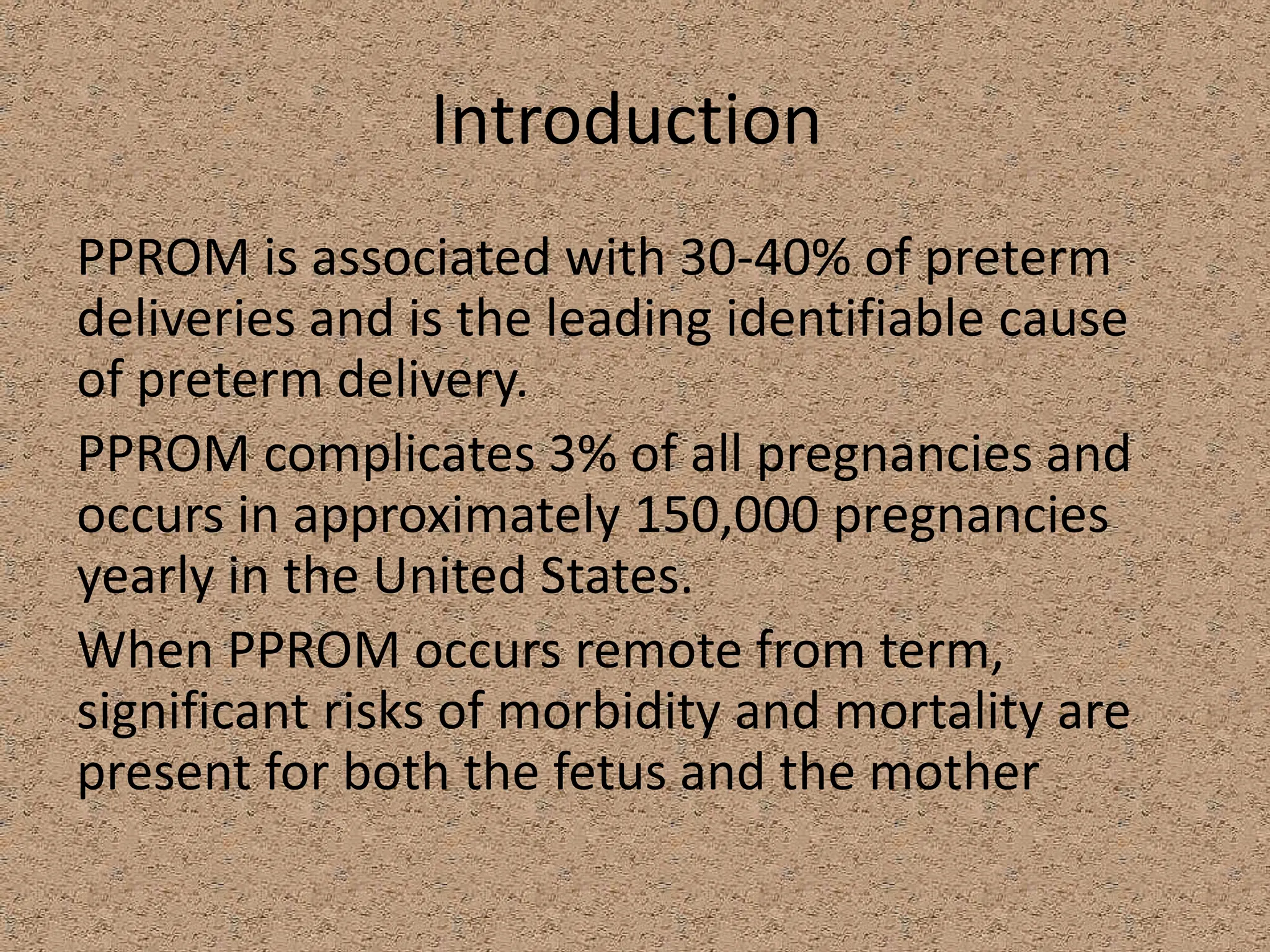 Premature Rupture of Membranes.....pptx
