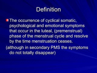 Premenstrual syndrome | PPT