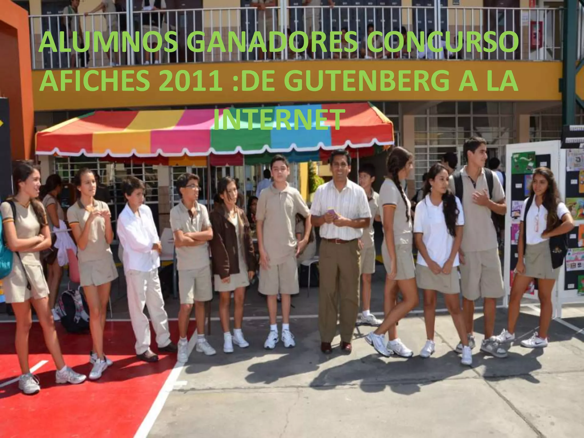 ALUMNOS GANADORES CONCURSO
AFICHES 2011 :DE GUTENBERG A LA
           INTERNET
 
