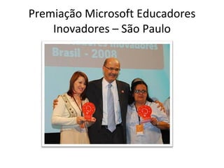 Premiação Microsoft Educadores Inovadores – São Paulo 