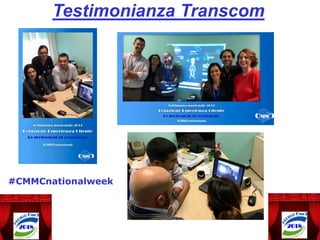 Testimonianza Transcom
#CMMCnationalweek
 