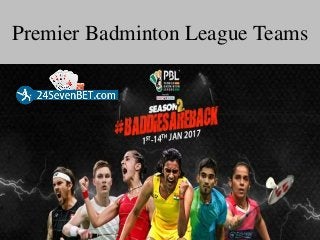 Premier Badminton League Season 2 Start 1 Jan 17 Slide 2
