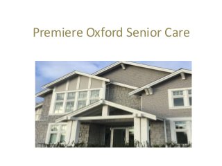 Premiere Oxford Senior Care
 