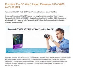Premiere pro cc won’t import panasonic hc vx870 avchd mp4 