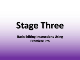 Premiere Pro Step by Step Guide