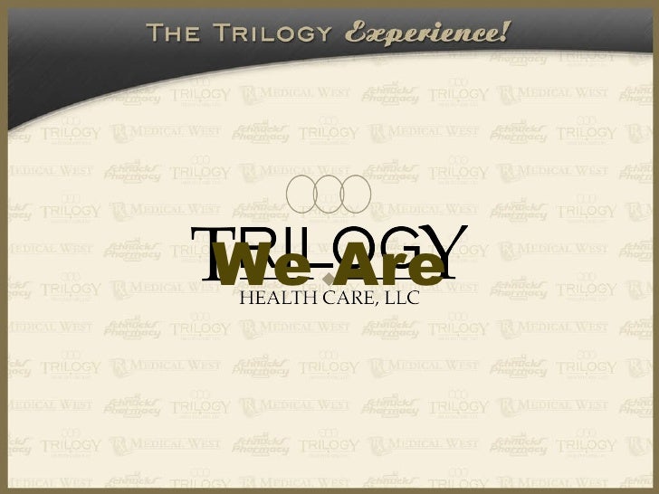 Trilogy Health Care Premiere