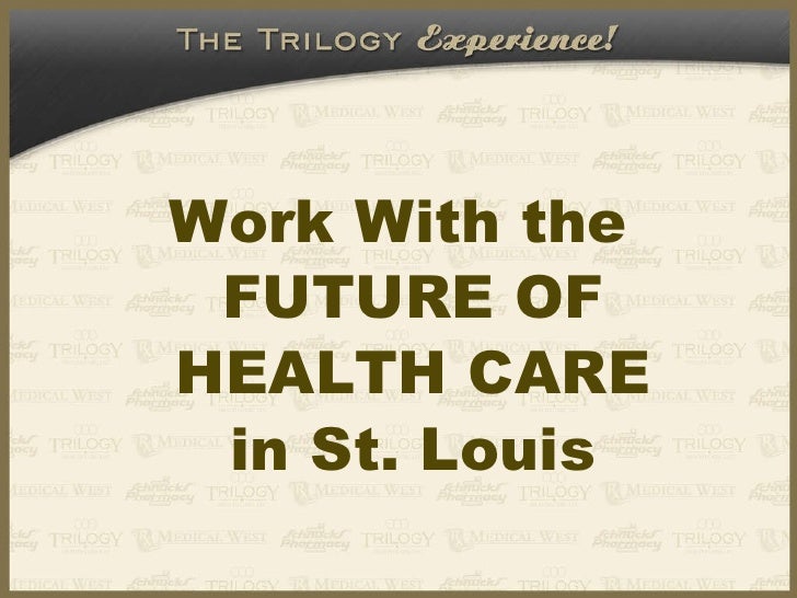 Trilogy Health Care Premiere