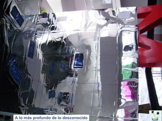 A lo más profundo de lo desconocido 