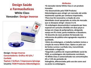 A solução gráfica adotada teve como objetivo reafirmar o grande diferencial de qualidade com que a marca Vono pretende firmar-se neste mercado.