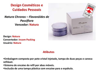 Divulgar as inovações criativas do design e as soluções tecnológicas das embalagens.