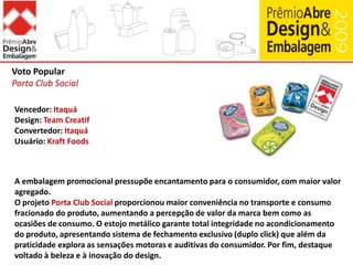 MÓDULO DESIGN ESTRUTURALDesign Estrutural – Forma da EmbalagemLinha Infantil Disney Mickey de Cuidados PessoaisVencedor: R1234 Art DesignDesign: R1234 Art DesignConvertedor: Jovina / ZaviPlast / Grid Rótulos e EtiquetasUsuário: Hydrogen CosméticosA forma é um dos fatores estratégicos da embalagem, atrelados à identificação do produto, valorização da marca, otimização do processo logístico, segurança e conveniência.O desafio da Linha Infantil Disney Mickey era de otimizar a estrutura da embalagem: minimizar itens e custos do shapeanterior e incorporar a tampa ao corpo do frasco que se transformou em frasnagaupsidedown.O objetivo do projeto foi transformar a embalagem em objeto lúdico e divertido que participasse das brincadeiras infantis na hora do banho sem perder a praticidade e atratividade na higiene do dia a dia.