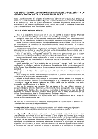 FUEL SHOCK TERNADO A LOS PREMIOS BERNARDO HOUSSAY DE LA SECYT A LA
INVESTIGACION CIENTIFICA Y TECNOLOGICA DE LA NACION
Jor...