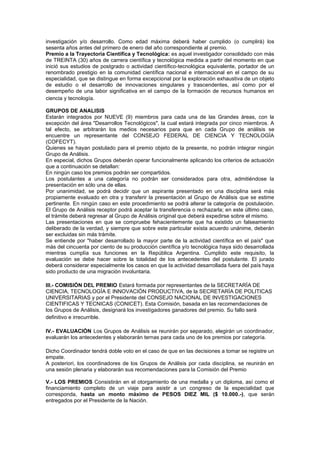 investigación y/o desarrollo. Como edad máxima deberá haber cumplido (o cumplirá) los
sesenta años antes del primero de en...
