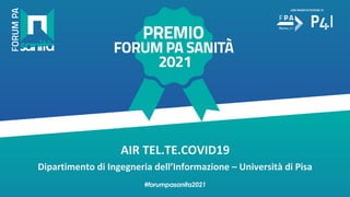 Premio forum pa sanita 2021   air tel.te.covid19-presentazione