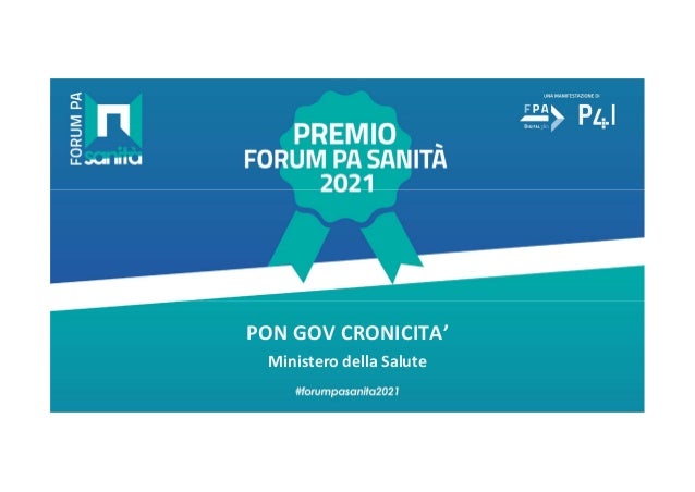 Premio forum pa sanita 2021 pon gov cronicita ppt 2 premio forum pa sanita 2021 pon gov cronicita ppt 1 638