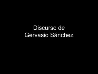 Discurso de
Gervasio Sánchez
 