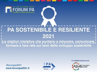 DeclinAZIONI Sostenibili _ Premio PA sostenibile e resiliente 2021 _ Diapositive