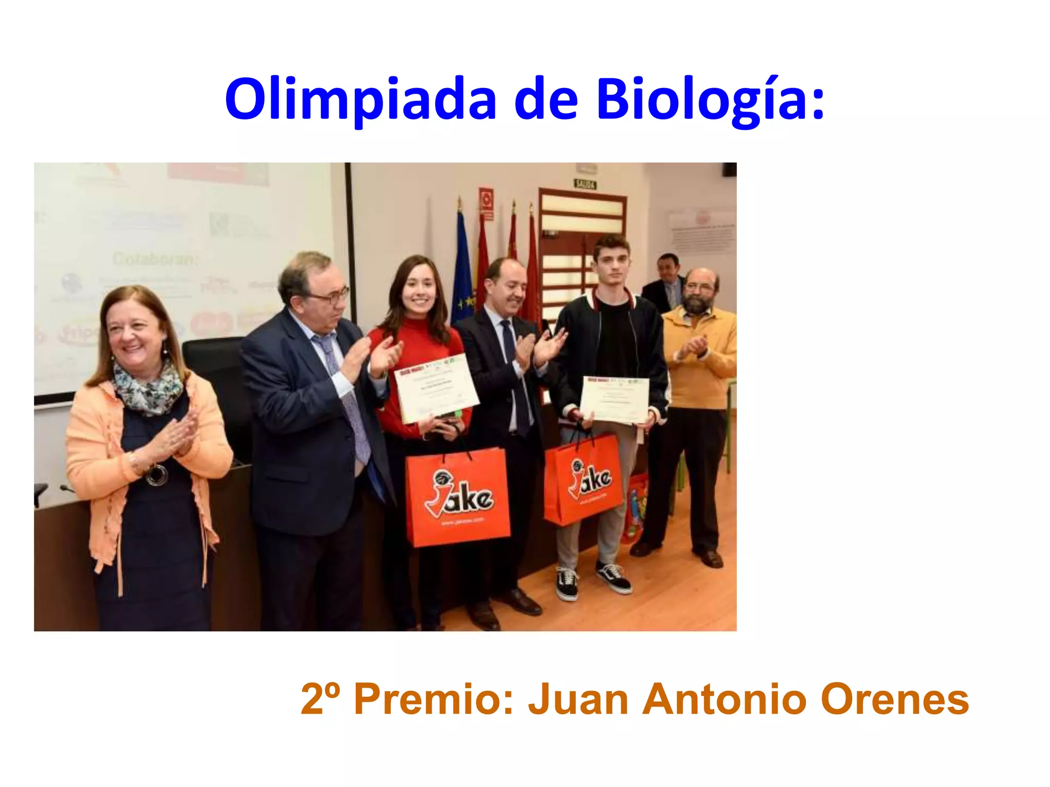 Olimpiada de Biología:
2º Premio: Juan Antonio Orenes