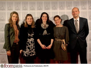 Profesores de Publicidad y RR.PP.
 