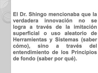 Documentación y mejora de los procesos. 