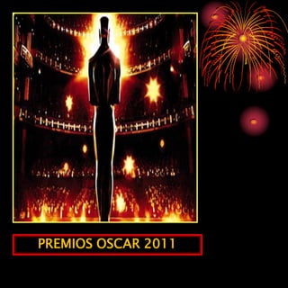 PREMIOS OSCAR 2011
 