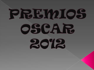 Premios oscar 2012